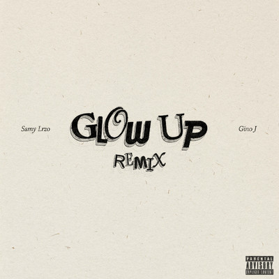 Glow Up (Gino J Version)/Samy Lrzo & Gino J