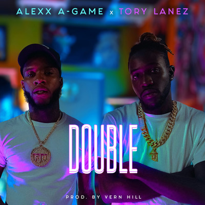 Double (feat. Tory Lanez)/Alexx A-Game