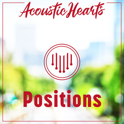 シングル/Positions/Acoustic Hearts