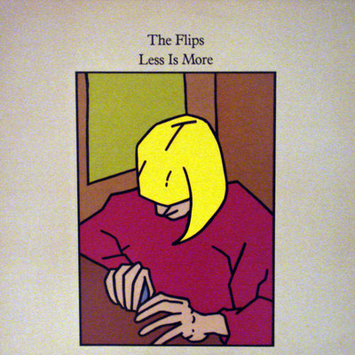 Less Is More/The Flips
