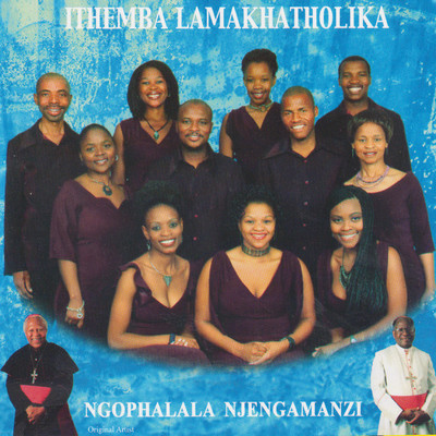 アルバム/Ngophalala Njengamanzi/Ithemba Lamakhatholika