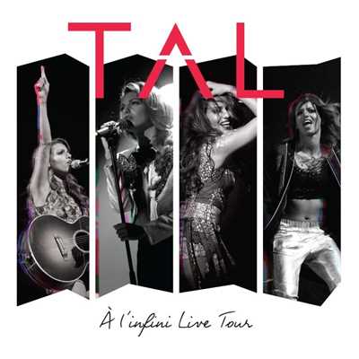 A l'infini (Live Tour)/TAL
