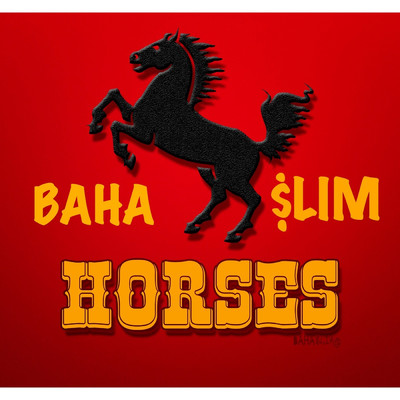 Horses/Baha $lim
