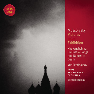 アルバム/Mussorgsky: Pictures at an Exhibition & Songs and Dances of Death & Khovanshchina: Prelude/Yuri Temirkanov