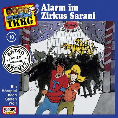010／Alarm im Zirkus Sarani！/TKKG Retro-Archiv