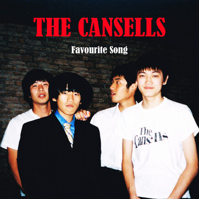 Favourite Song/THE CANSELLS
