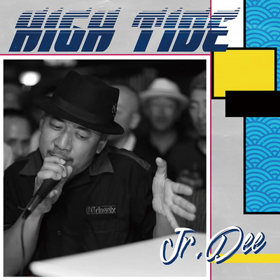 HIGH TIDE/Jr.Dee