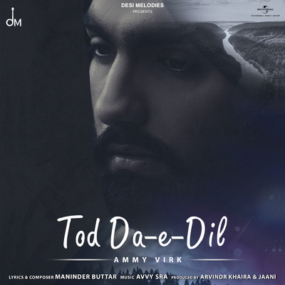 シングル/Tod Da E Dil/Ammy Virk