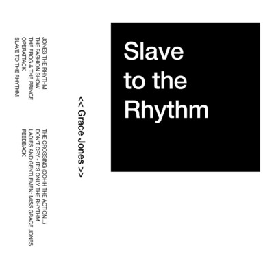 シングル/Slave To The Rhythm/グレイス・ジョーンズ