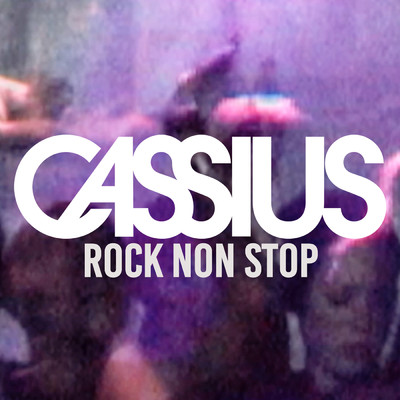 Rock Non Stop/カシアス