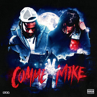 COMME MIKE (Explicit)/i300