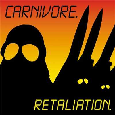 シングル/Technophobia/Carnivore