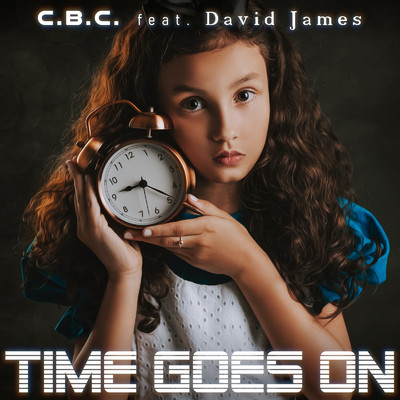Time Goes On (feat. David James)/C.B.C.