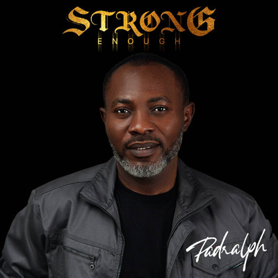 Strong Enough (feat. Mayo muziq & Lil Pope)/Padralph