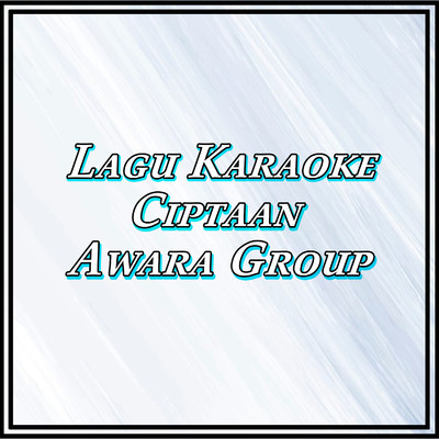 Seribu Janji/Ida Laila & AWARA Group, ANTARA Group