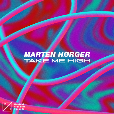 シングル/Take Me High/Marten Horger