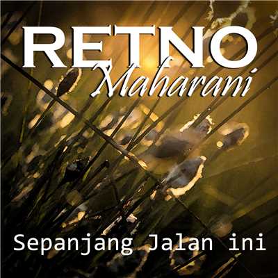 Cinta Dan Benci/Retno Maharani