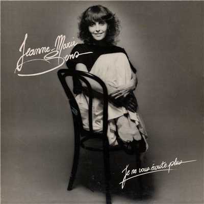 アルバム/Je ne vous ecoute plus/Jeanne-Marie Sens