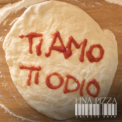 シングル/Una pizza/Celeste Gaia