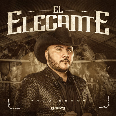 El Elegante/Paco Serna