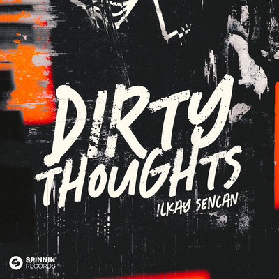 シングル/Dirty Thoughts/Ilkay Sencan