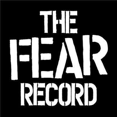 アルバム/The Fear Record/Fear