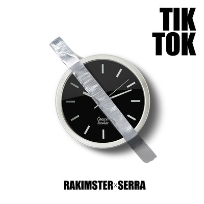 Tik Tok/Rakimster & Serra