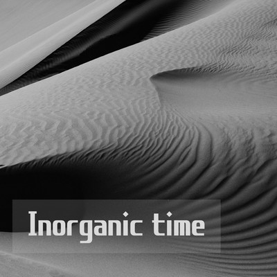 アルバム/Inorganic time/PLAYLAND 0