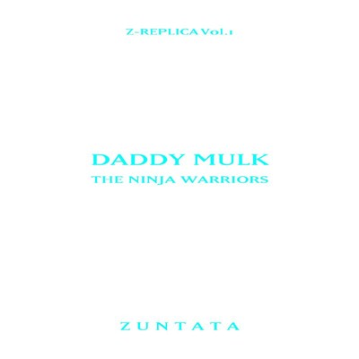 DADDY MULK/ZUNTATA
