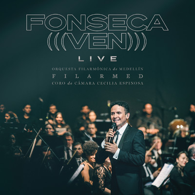 シングル/Ven (Live)/Fonseca