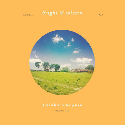 bright & solemn/Yasuharu Nagura