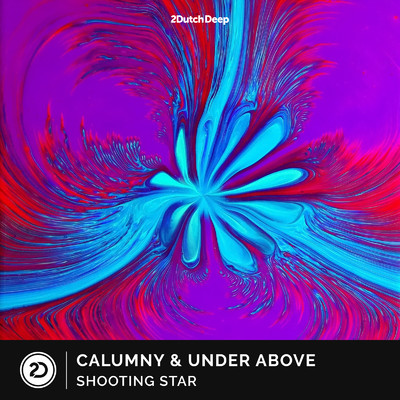 Shooting Star (Extended Mix)/Calumny & Under Above