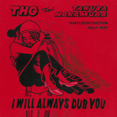 I Will Always Dub You (feat. Takuya Nakamura)/THG