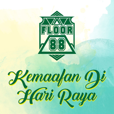 シングル/Kemaafan Di Hari Raya/Floor 88