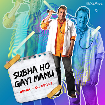 Subha Ho Gayi Mamu (Remix)/Shaan／DJ Percy