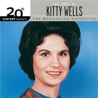アルバム/20th Century Masters: The Best of Kitty Wells - The Millennium Collection/キティ・ウェルズ