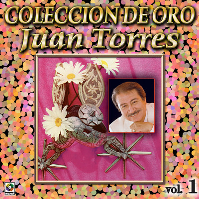アルバム/Coleccion De Oro: Organo Y Mariachi, Vol. 1/Juan Torres