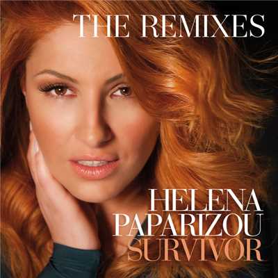 アルバム/Survivor The Remixes/Helena Paparizou