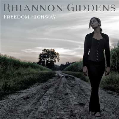 アルバム/Freedom Highway/Rhiannon Giddens