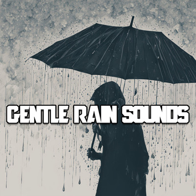 Gentle Rain Sounds for Blissful Sleep and Focused Studying Sessions/Father Nature Sleep Kingdom
