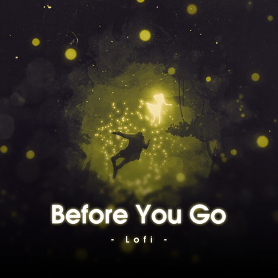 Before You Go (Lofi)/NS Records