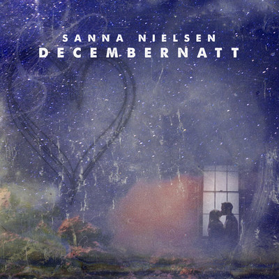 アルバム/Decembernatt/Sanna Nielsen