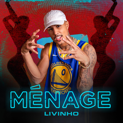 シングル/Menage/Mc Livinho