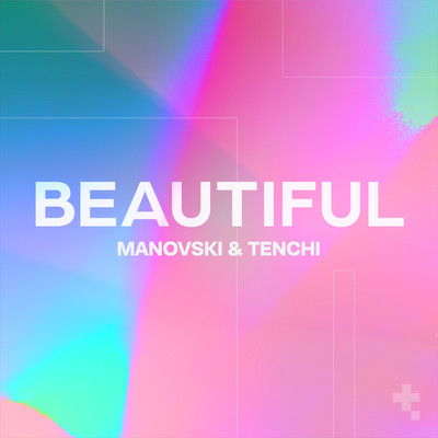 Beautiful/Manovski／Tenchi