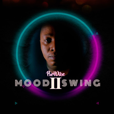 Mood II Swing/PureVibe