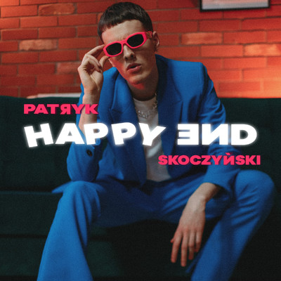 HAPPY END/Patryk Skoczynski