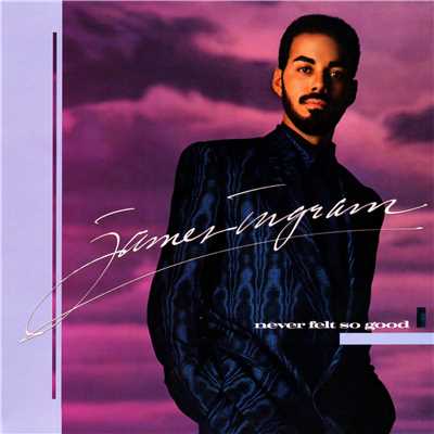 Love's Been Here and Gone/James Ingram