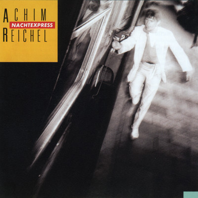 アルバム/Nachtexpress (Bonus Tracks Edition)/Achim Reichel