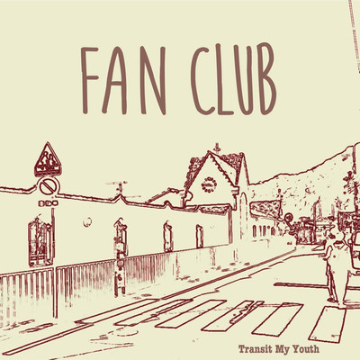 アルバム/FAN CLUB/Transit My Youth