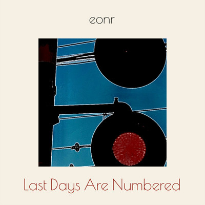 アルバム/Last Days Are Numbered/eonr
